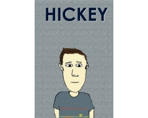 Hickey  (фильм 2016) смотреть онлайн