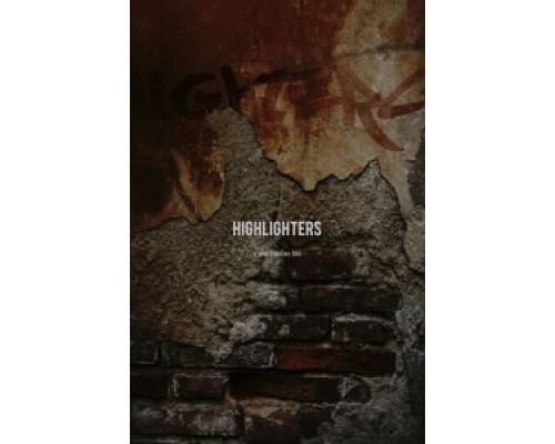 Highlighters  (фильм 2019) смотреть онлайн