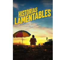 Historias lamentables (2020)