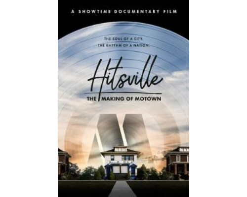Hitsville: The Making of Motown  (фильм 2019) смотреть онлайн