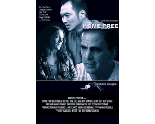 Home Free  (фильм 2018) смотреть онлайн