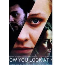 How You Look at Me (2019)