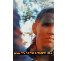 How to Grow a Tiger Lily (2019)