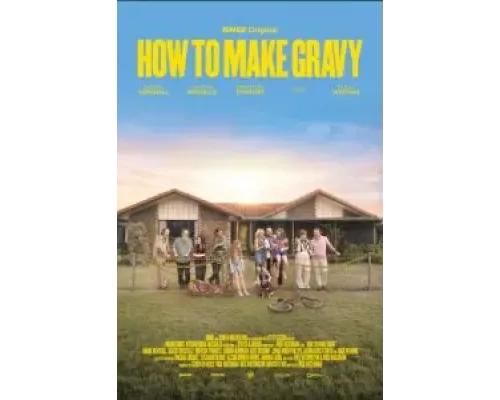How to Make Gravy  (фильм 2024) смотреть онлайн
