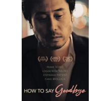 How to Say Goodbye (2018)