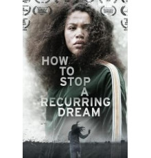 How to Stop a Recurring Dream (2020)