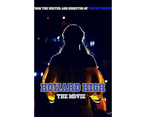 Howard High  (фильм 2021) смотреть онлайн