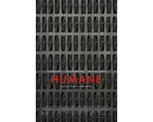 Humane  (фильм 2024) смотреть онлайн