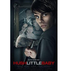 Hush Little Baby (2017)