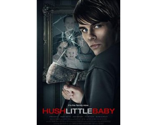 Hush Little Baby  (фильм 2017) смотреть онлайн