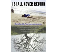 I Shall Never Return (2017)