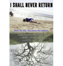 I Shall Never Return (2017)