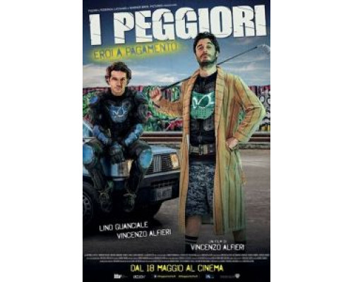 I peggiori  (фильм 2017) смотреть онлайн