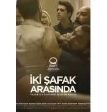 Iki Safak Arasinda (2021)