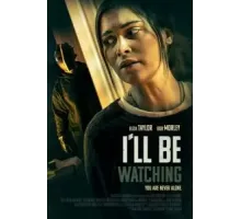 I'll Be Watching (2023)