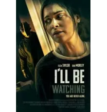 I'll Be Watching (2023)