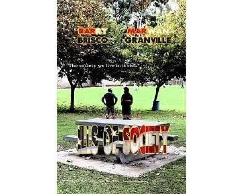 Ills of Society  (фильм 2018) смотреть онлайн