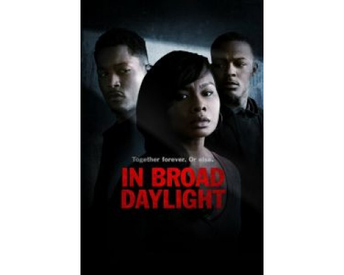 In Broad Daylight  (фильм 2019) смотреть онлайн