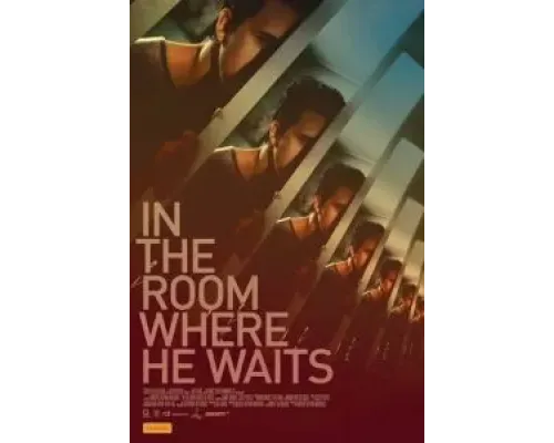 In the Room Where He Waits  (фильм 2024) смотреть онлайн
