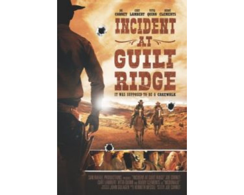 Incident at Guilt Ridge  (фильм 2020) смотреть онлайн