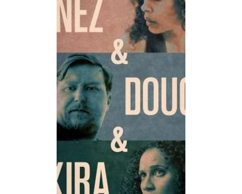 Inez & Doug & Kira  (фильм 2019) смотреть онлайн