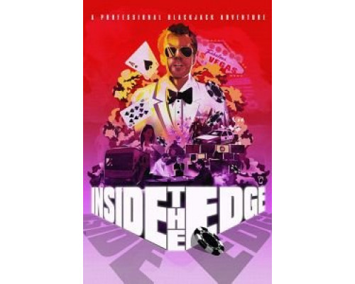 Inside the Edge: A Professional Blackjack Adventure  (фильм 2019) смотреть онлайн