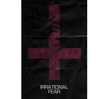 Irrational Fear (2017)