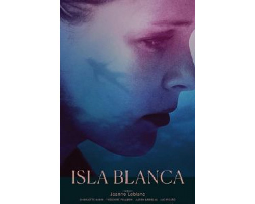 Isla Blanca  (фильм 2017) смотреть онлайн