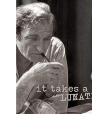 It Takes a Lunatic (2019)