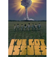 I've Got Issues (2019)