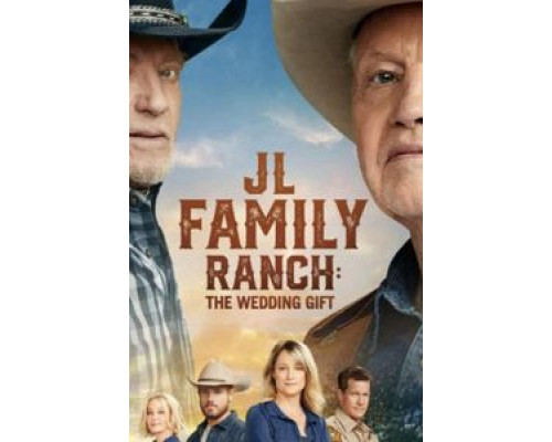 JL Family Ranch: The Wedding Gift  (фильм 2020) смотреть онлайн