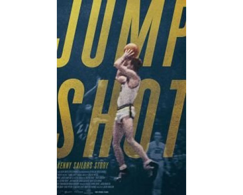 Jump Shot: The Kenny Sailors Story  (фильм 2019) смотреть онлайн