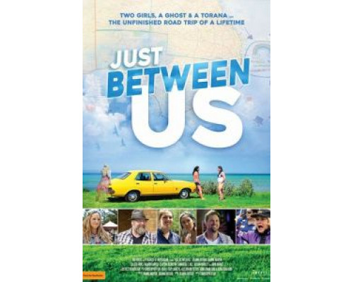 Just Between Us  (фильм 2018) смотреть онлайн