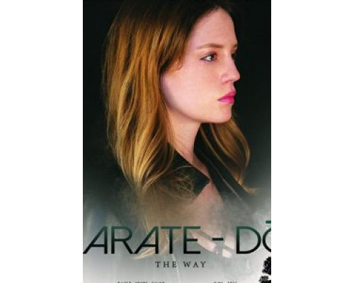 Karate Do  (фильм 2019) смотреть онлайн