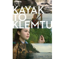 Kayak to Klemtu (2017)