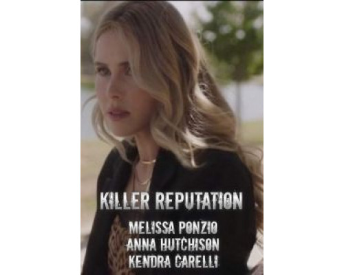 Killer Reputation  (фильм 2019) смотреть онлайн