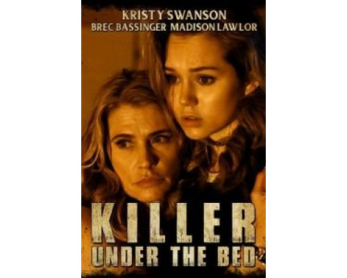 Killer Under the Bed  (фильм 2018) смотреть онлайн