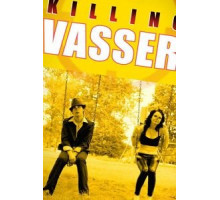 Killing Vasser (2019)