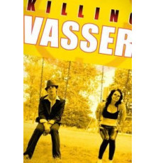 Killing Vasser (2019)