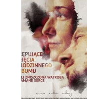 Krepujace zdjecia z rodzinnego albumu, czyli zniszczona watroba i zlamane serce (2018)