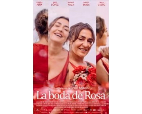La boda de Rosa  (фильм 2020) смотреть онлайн