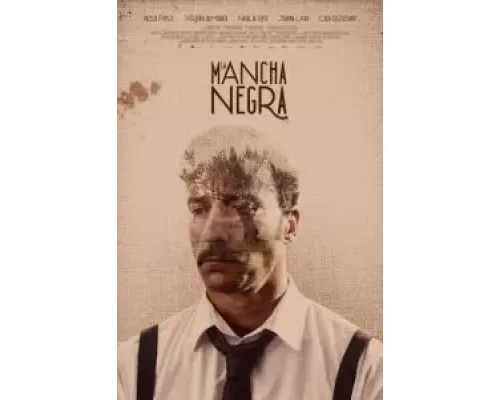 La mancha negra  (фильм 2020) смотреть онлайн