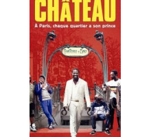 La vie de château (2017)