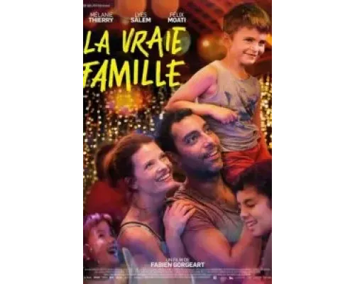 La vraie famille  (фильм 2022) смотреть онлайн