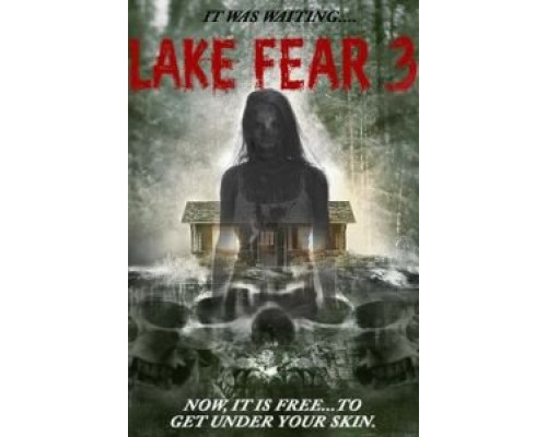 Lake Fear 3  (фильм 2018) смотреть онлайн