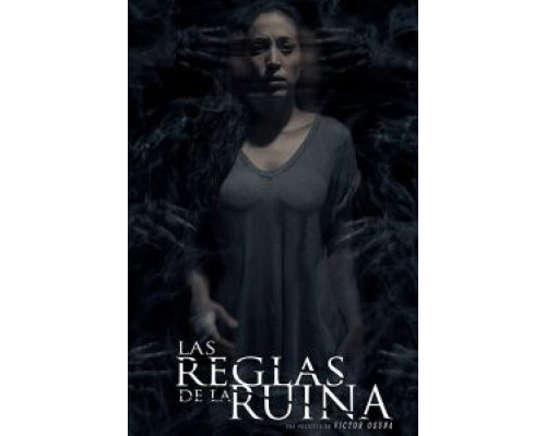 Las Reglas de la Ruina  (фильм 2018) смотреть онлайн