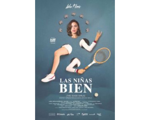 Las niñas bien  (фильм 2018) смотреть онлайн