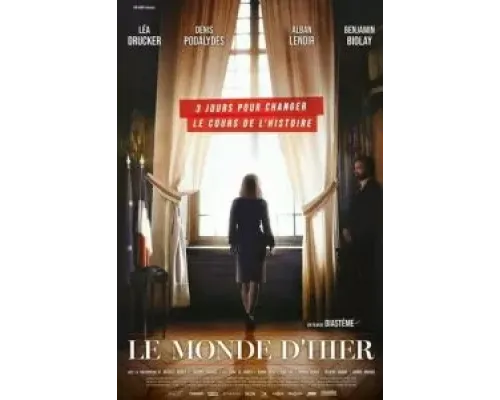Le monde d'hier  (фильм 2022) смотреть онлайн