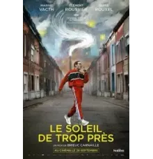 Le soleil de trop près (2022)