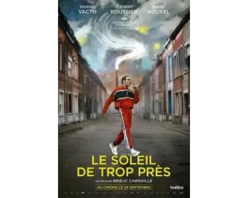 Le soleil de trop près  (фильм 2022) смотреть онлайн